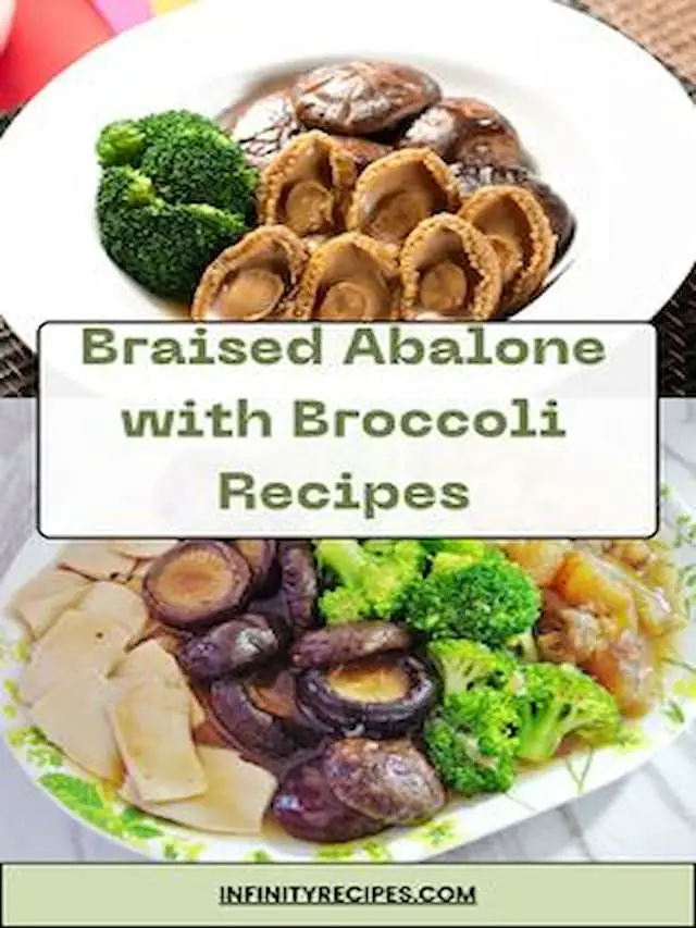 Braised Abalone with Broccoli Recipes
