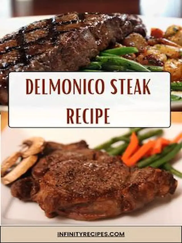 Delmonico Steak Recipe