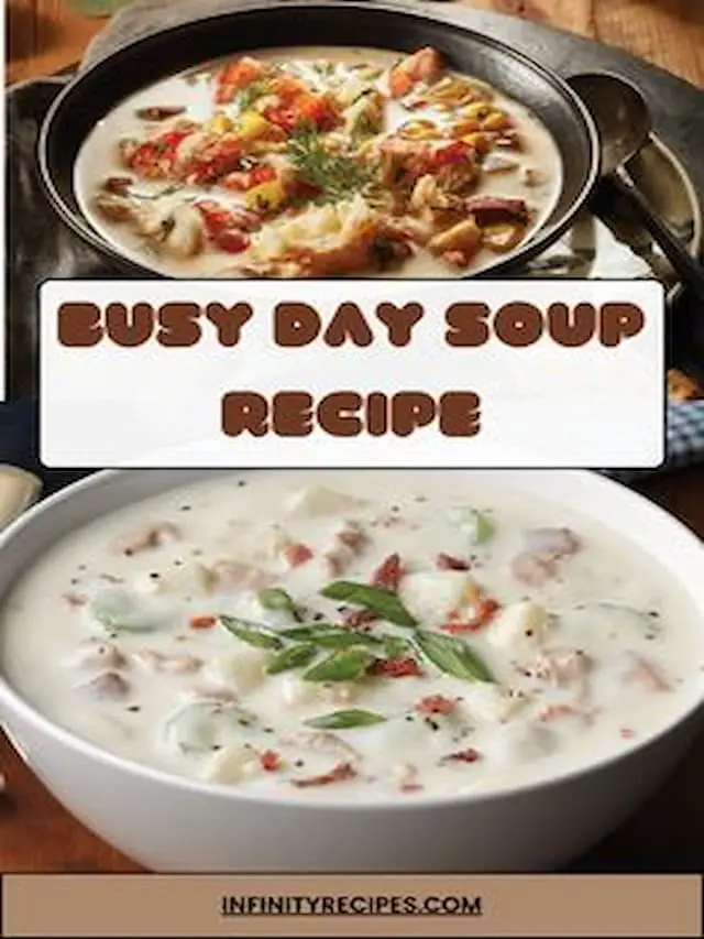 Busy Day Soup Recipe